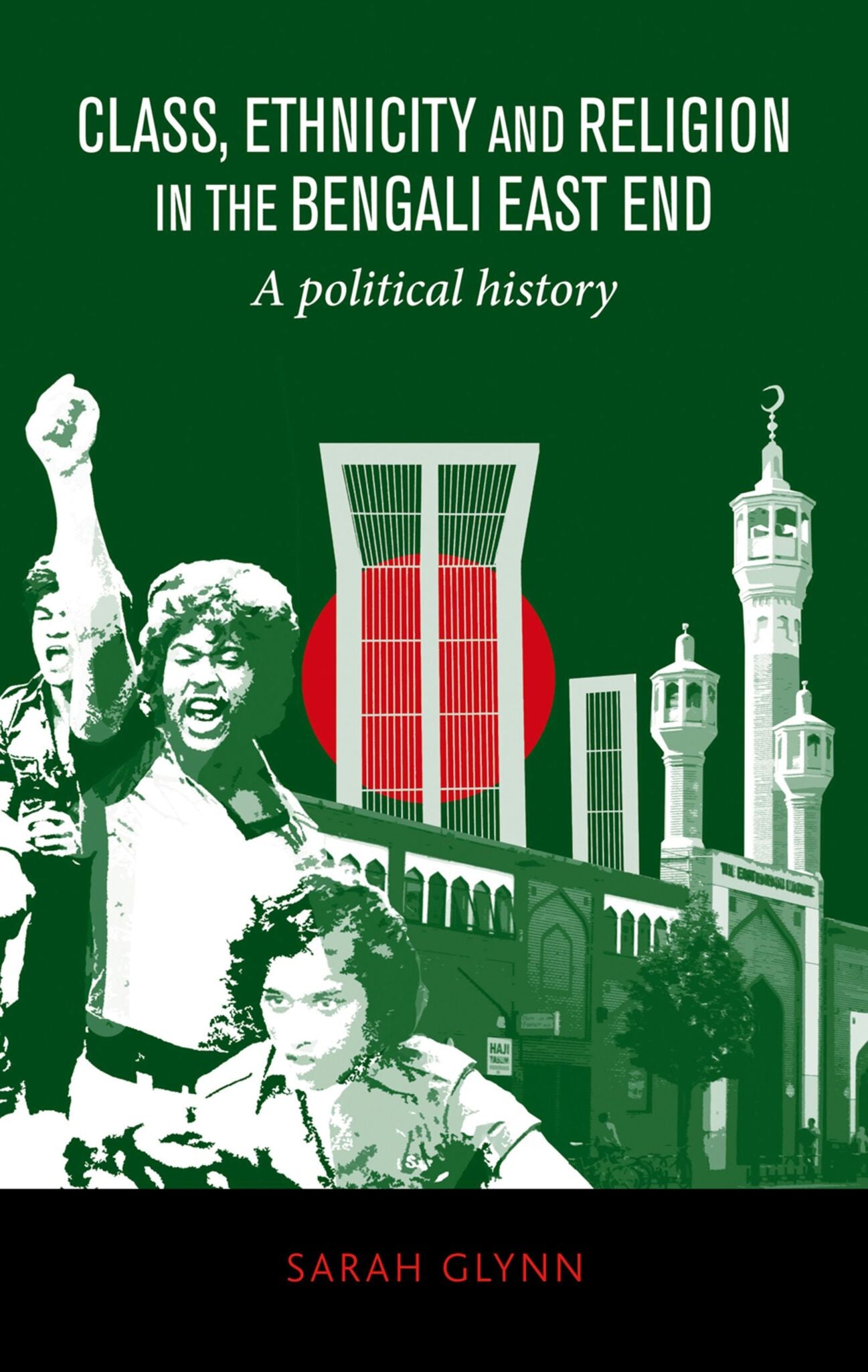 Cover image for Class, ethnicity and religion in the Bengali East End ISBN 9781526107466